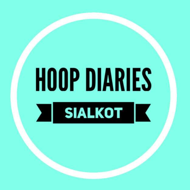 Hoop Diaries Sialkot
